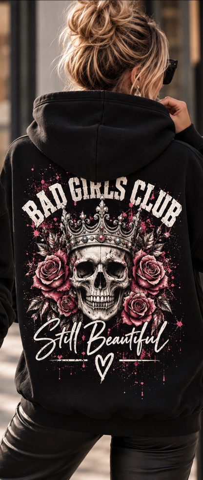 BAD GIRLS CLUB – Still Beautiful | Statement-Hoodie mit Skull & Rosen