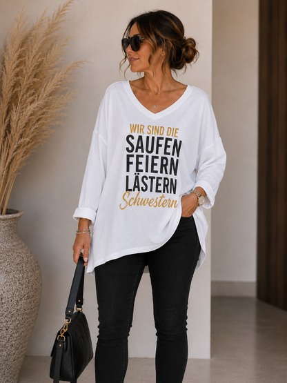 ✨ Statement-Shirt „Wir sind die Saufen, Feiern, Lästern Schwestern“ – Der Hingucker für eure Mädelsrunde