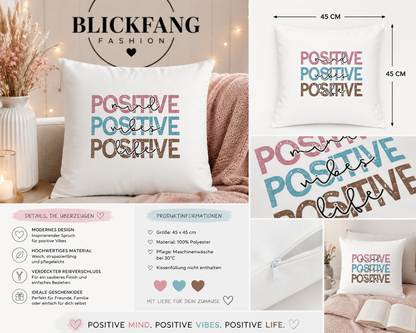 Kissenhülle „Positive Mind • Positive Vibes • Positive Life“ – 45 × 45 cm | Modernes Wohnaccessoire