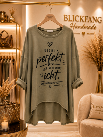 Handmade Oversize Shirt „Nicht perfekt – aber verdammt echt“ | Gr. 44–52