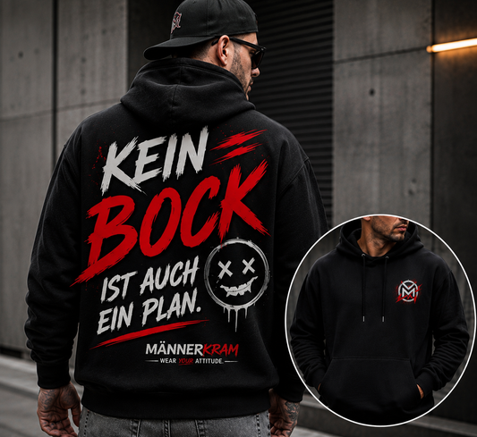 MÄNNERKRAM Hoodie „Kein Bock ist auch ein Plan“ | S–5XL