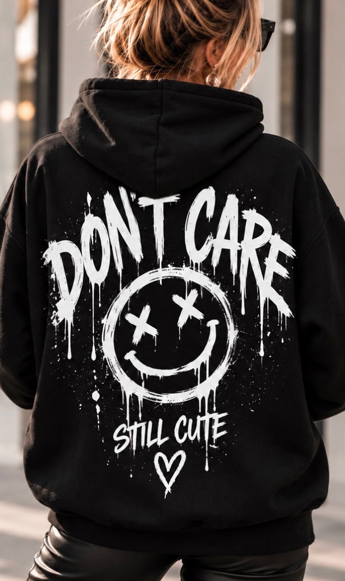 DON’T CARE – STILL CUTE 🖤 Statement Hoodie mit XXL-Rückenprint | S–5XL
