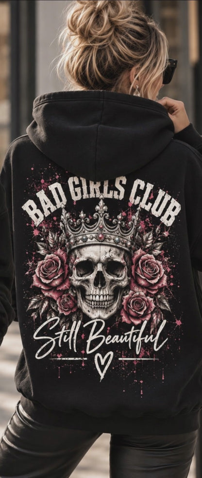 BAD GIRLS CLUB – Still Beautiful | Statement-Hoodie mit Skull & Rosen